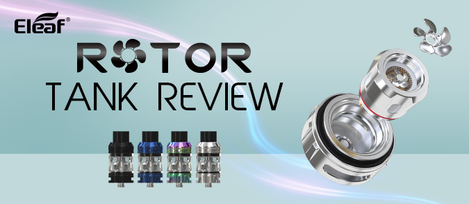 eleaf rotor tank review