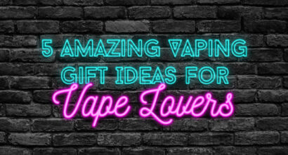 5 amazing gift ideas for vape lovers