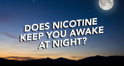 does nicotine keep you awake at night