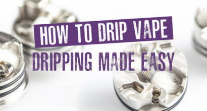 how to drip vape dripping made easy