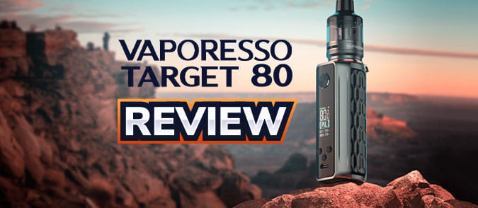 vaporesso target 80 review