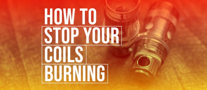 how to stop your coils burning