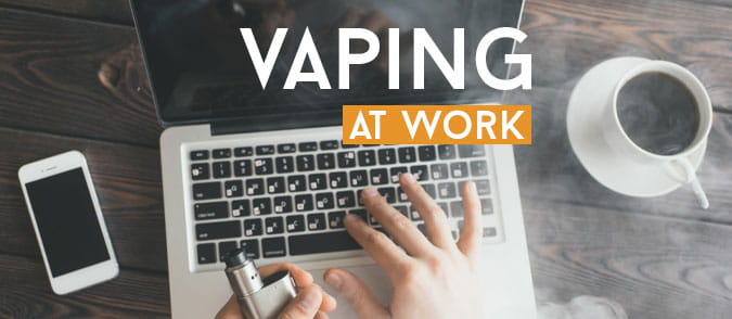 vaping at work