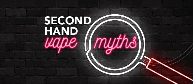 second hand vape myths