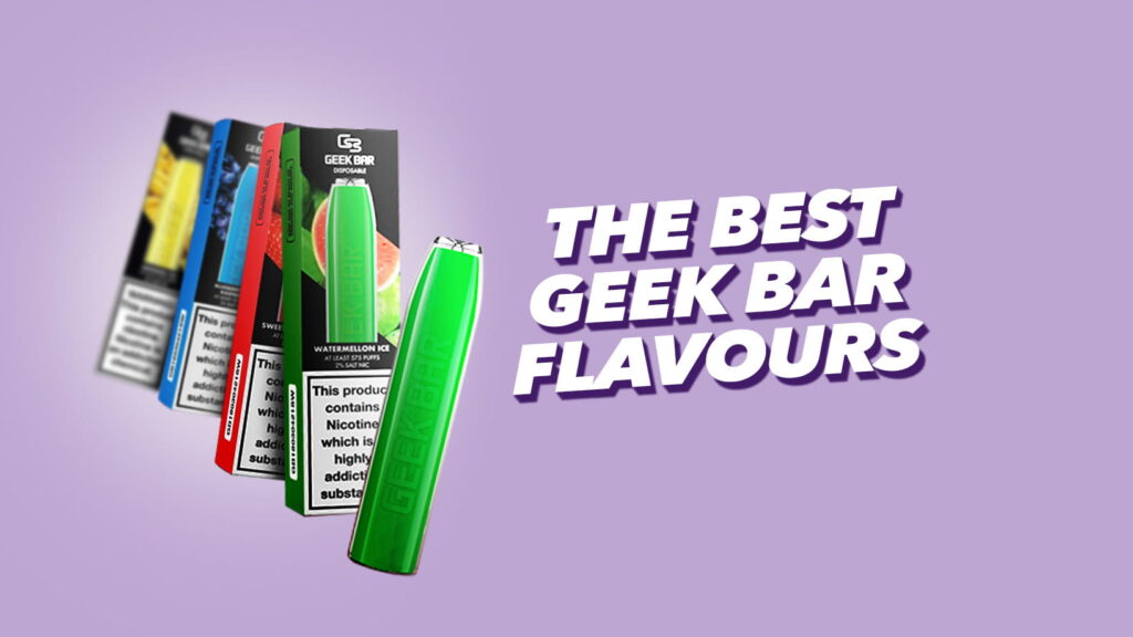 the best geek bar flavours large