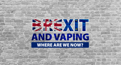 brexit and vaping where are we now