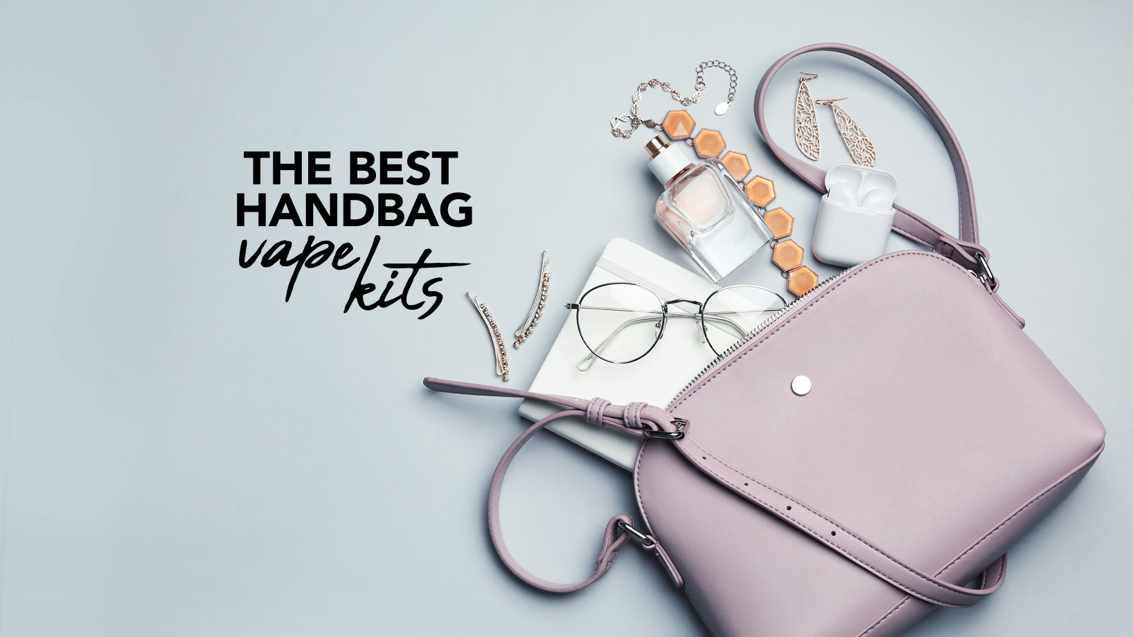 the best handbag vape kits large