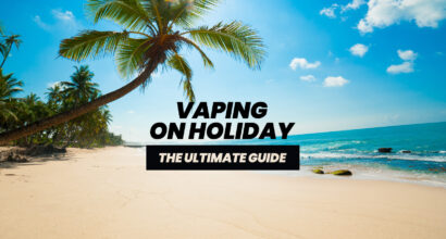 vaping on holiday the ultimate guide