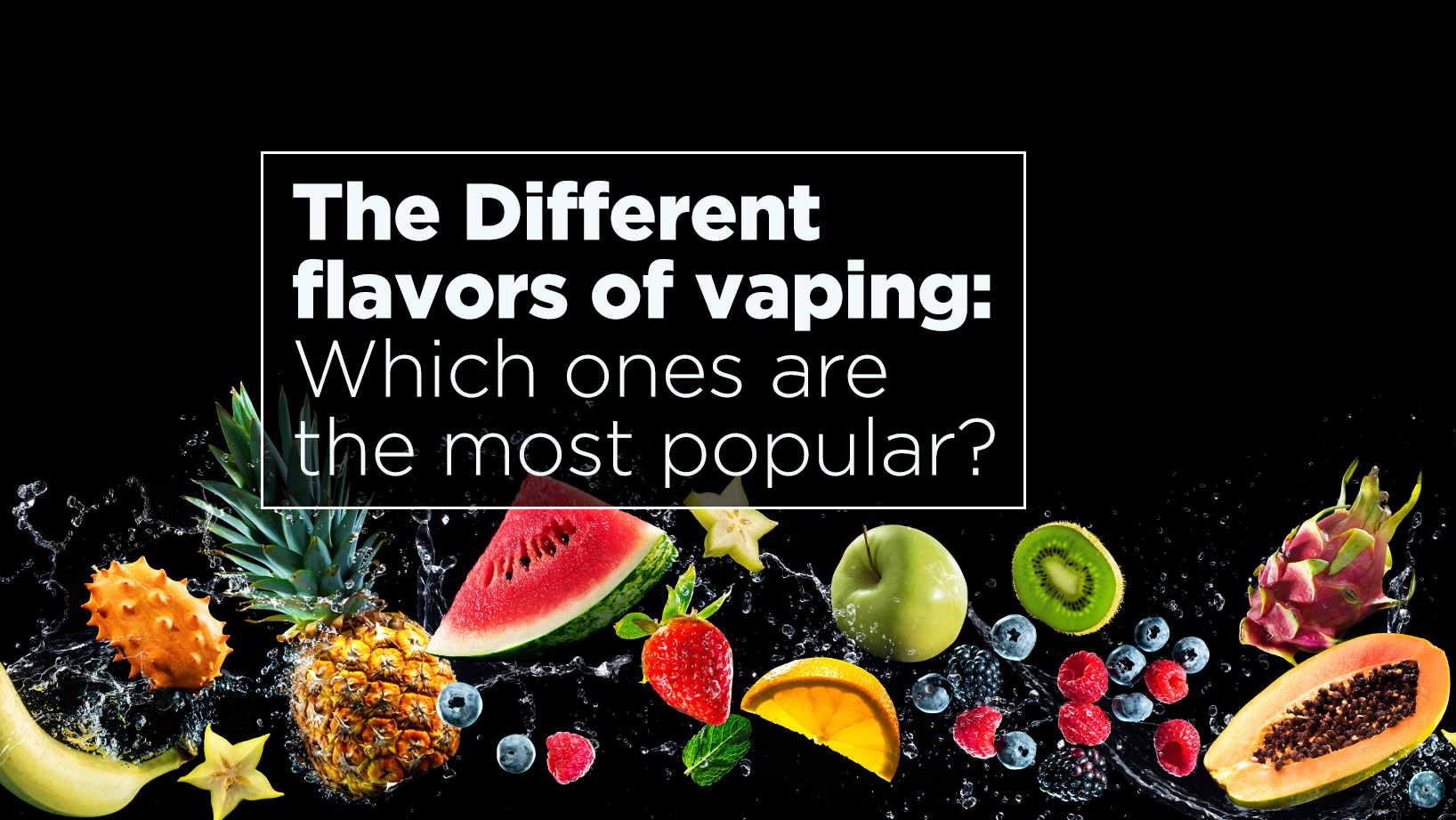 the different flavours of vaping