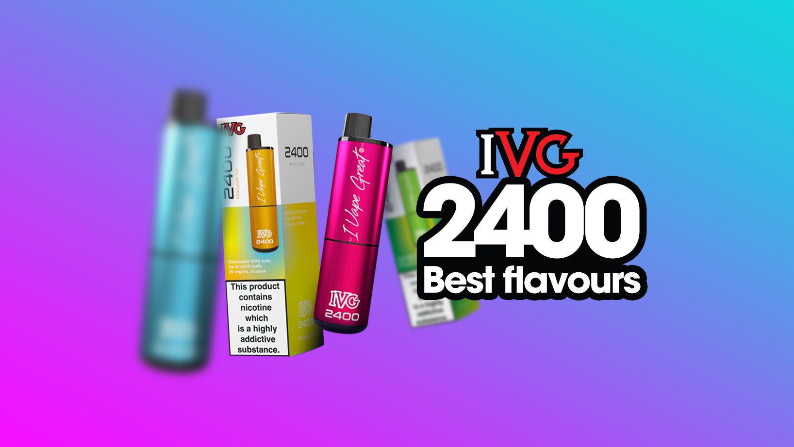 ivg 2400 best flavours