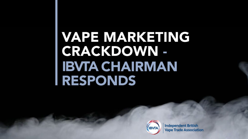 vape marketing crackdown IBVTA chairman responds