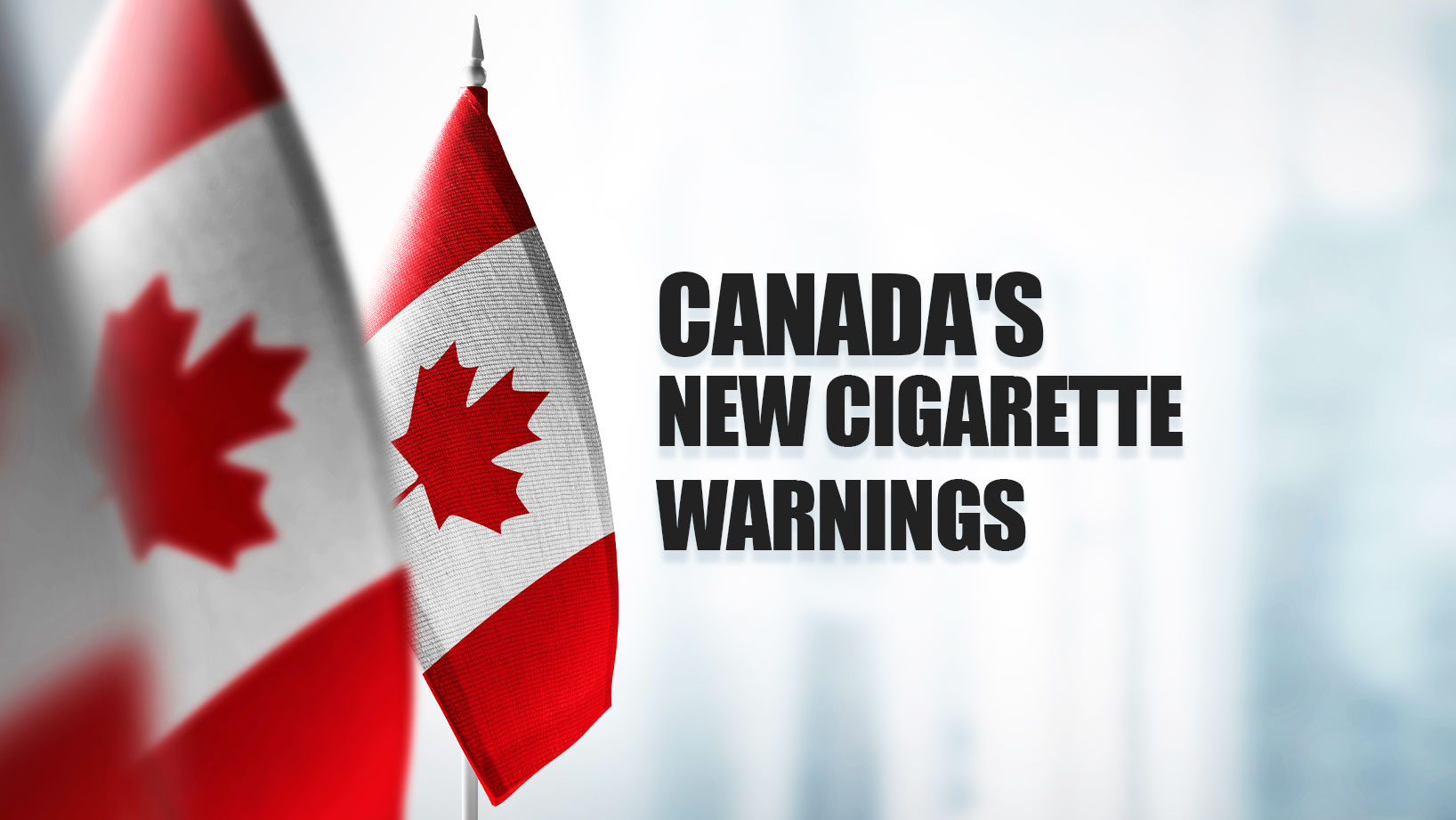Canada's New Cigarette Warnings