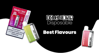 Double drip disposable best flavours