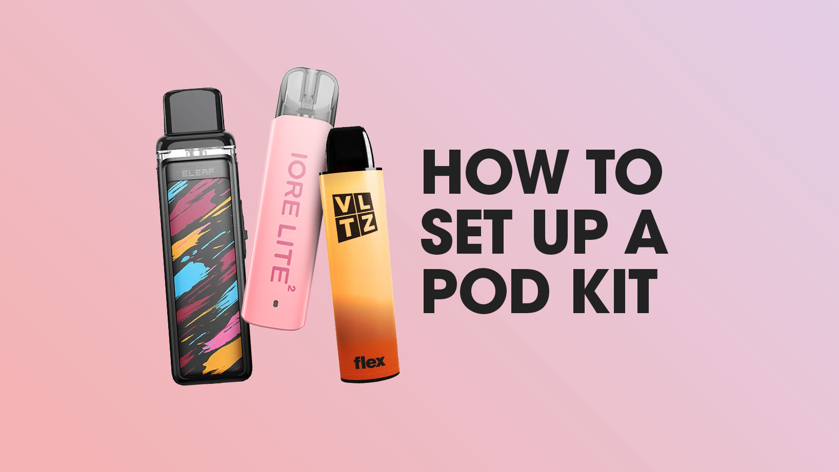 How to set up a pod kit