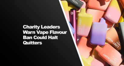 Charity Leaders Warn Vape Flavour Ban Could Halt Quitters
