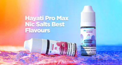 Hayati Pro Max Nic Salts Best Flavours