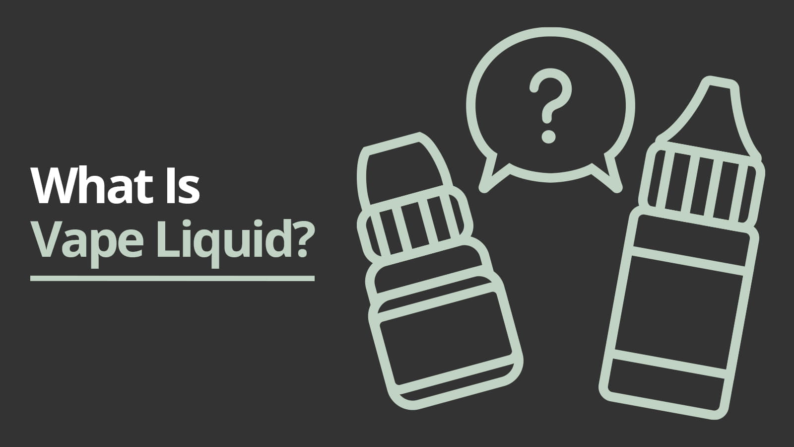 What Is Vape Liquid?