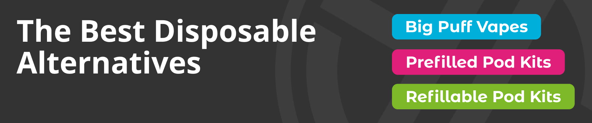 The Best Disposable Alternatives