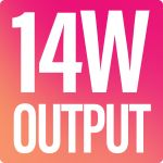 14W Power Output 